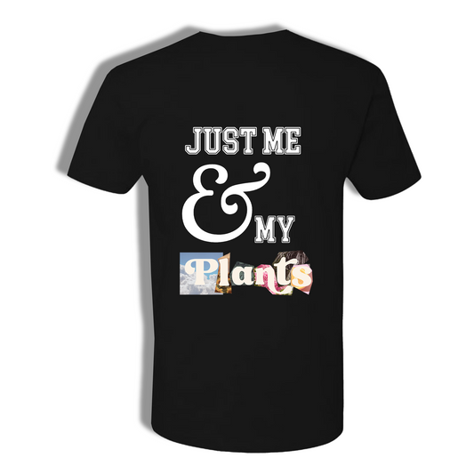 Just Me & My Plants-Black Short Sleeve T-Shirt (FLOOD RECOVERED) - see description before purchasing